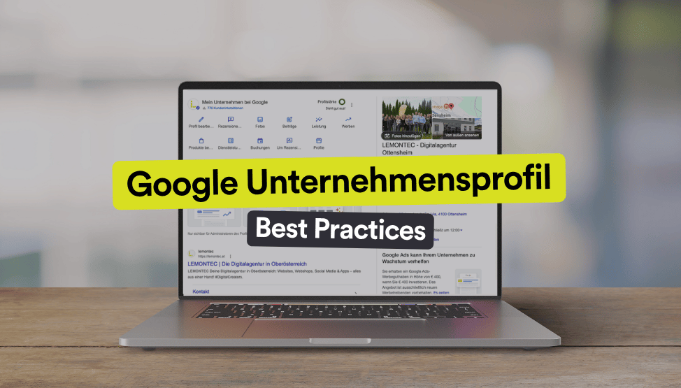 Google Unternehmensprofil optimieren – Best Practices
